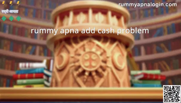 rummy apna add cash problem illustration for Bharat Club users